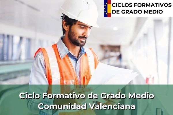 Ciclos Formativos Medios en la Comunidad Valenciana