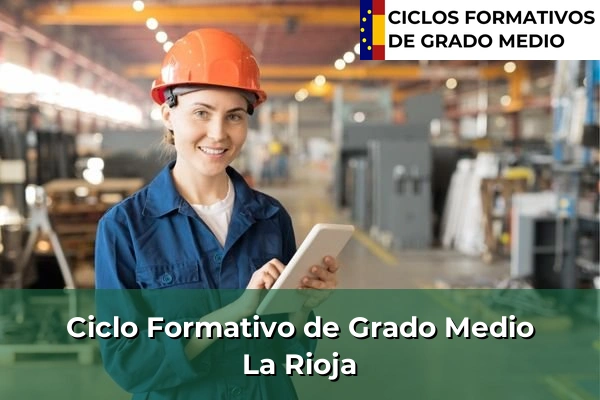 Ciclos Formativos Medios en La Rioja