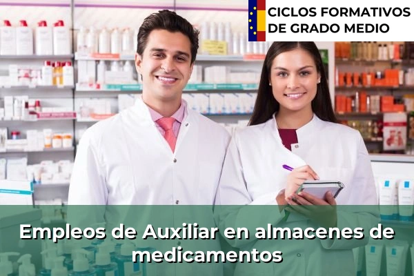Empleo de Auxiliar en almacenes de medicamentos