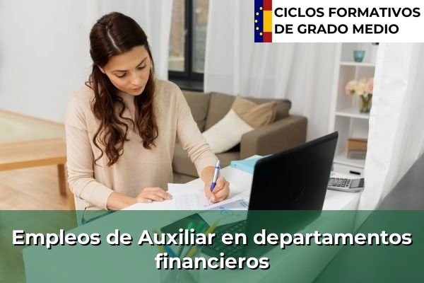 Empleo de Auxiliar en departamentos financieros