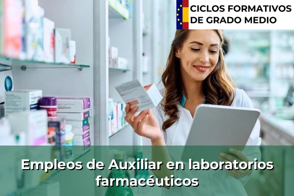Empleo de Auxiliar en laboratorios farmacéuticos