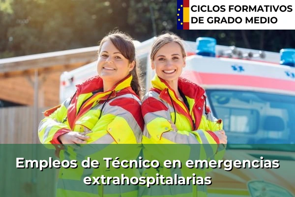 Empleo de Técnico en emergencias extrahospitalarias