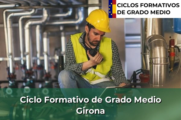 Ciclos Formativos Medios en Girona