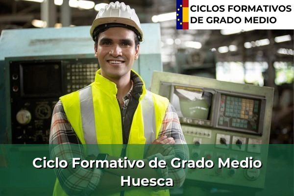 Ciclos Formativos Medios en Aragón 2 Ciclos Formativos Medios en Huesca
