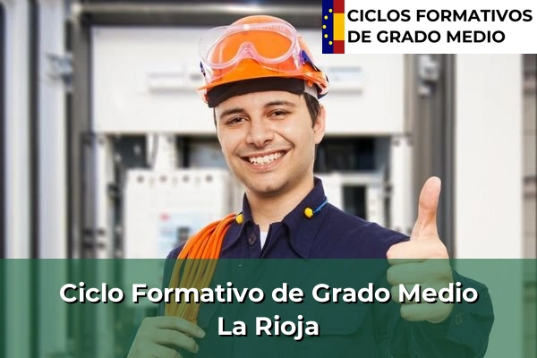 Ciclos Formativos Medios en La Rioja