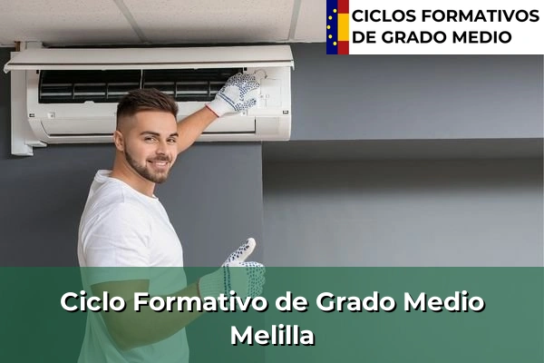 Ciclos Formativos Medios en Melilla 2 Ciclos Formativos Medios en Melilla