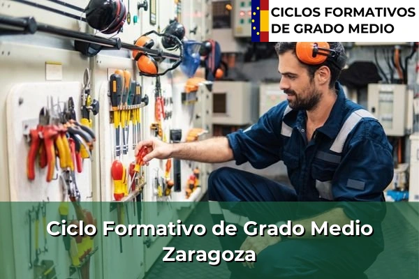 Ciclos Formativos Medios en Aragón 4 Ciclos Formativos Medios en Zaragoza