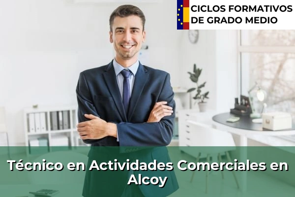 Técnico en Actividades Comerciales en Alcoy