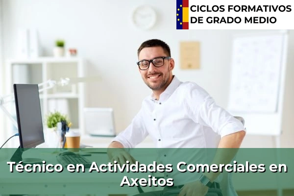 Técnico en Actividades Comerciales en Axeitos