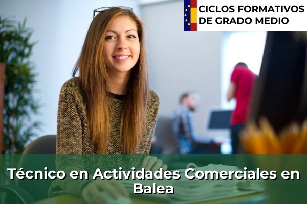 Técnico en Actividades Comerciales en Balea