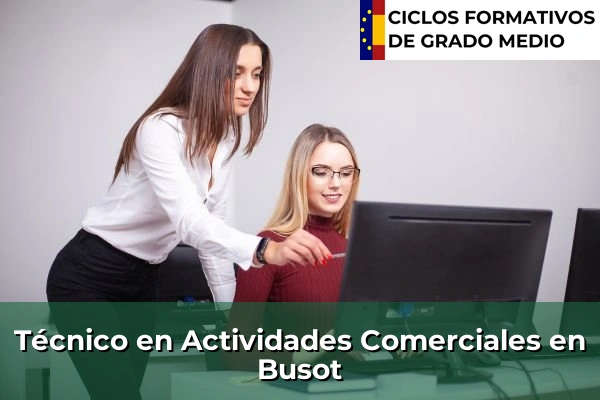 Técnico en Actividades Comerciales en Busot