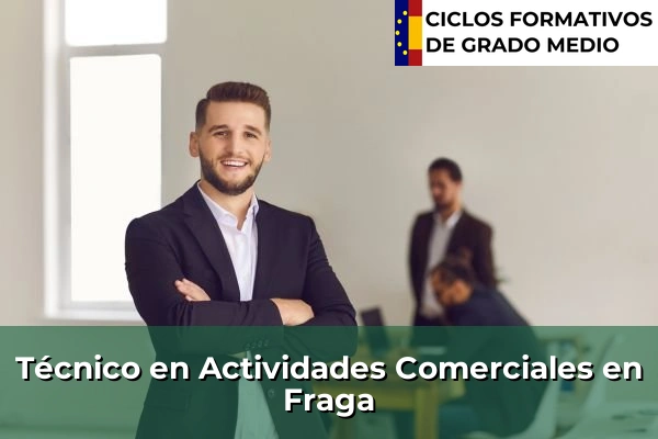 Técnico en Actividades Comerciales en Fraga