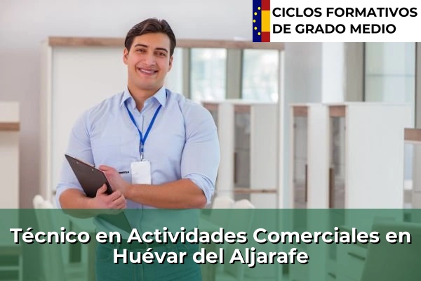Técnico en Actividades Comerciales en Huévar del Aljarafe