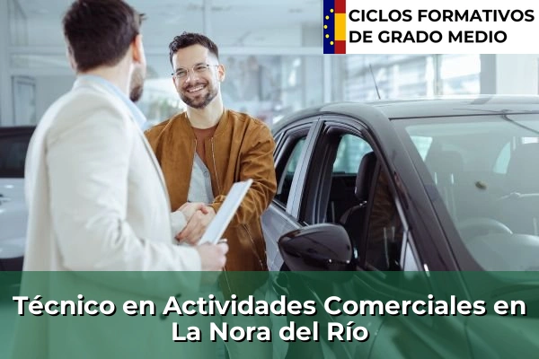 Técnico en Actividades Comerciales en Murcia 40 Técnico en Actividades Comerciales en La Ñora