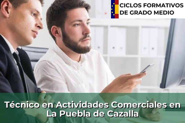 Técnico en Actividades Comerciales en La Puebla de Cazalla