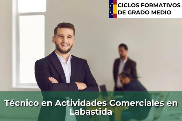 Técnico en Actividades Comerciales en Nanclares de la Oca 107 Técnico en Actividades Comerciales en Labastida