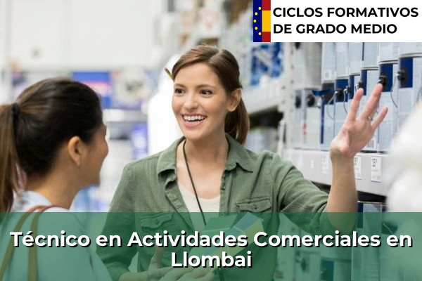 Técnico en Actividades Comerciales en Llombai
