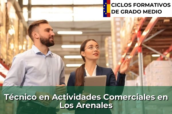Técnico en Actividades Comerciales en Los Arenales
