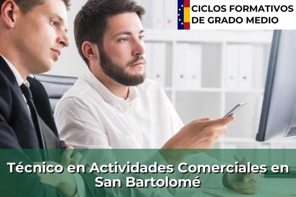 Técnico en Actividades Comerciales en San Bartolomé