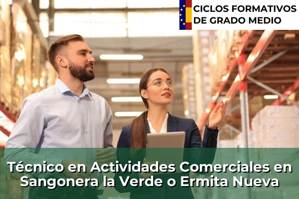 Técnico en Actividades Comerciales en Murcia 71 Técnico en Actividades Comerciales en Sangonera la Verde o Ermita Nueva