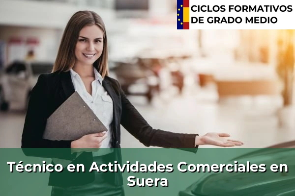 Técnico en Actividades Comerciales en Suera