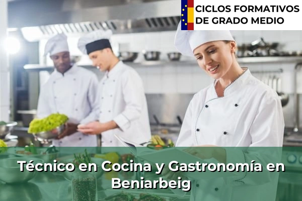 Técnico en Cocina y Gastronomía en Beniarbeig