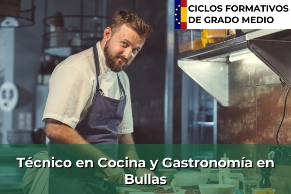 Técnico en Cocina y Gastronomía en Bullas