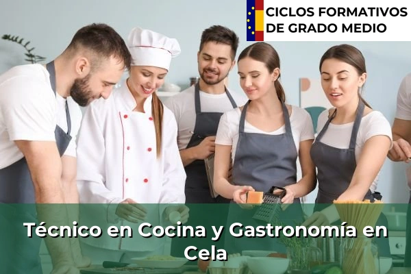 Técnico en Cocina y Gastronomía en Cela