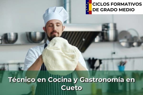 Técnico en Cocina y Gastronomía en Ceceñas 51 Técnico en Cocina y Gastronomía en Cueto