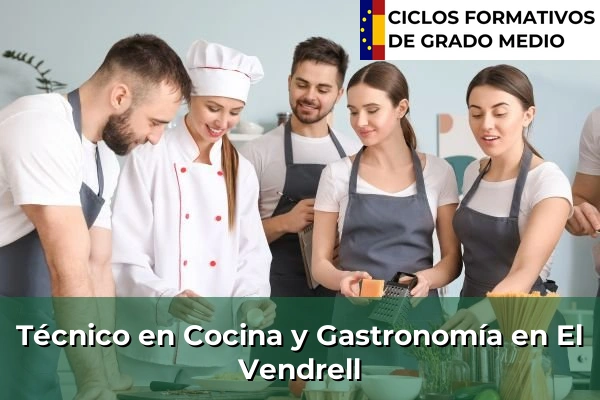 Técnico en Cocina y Gastronomía en Olot 103 Técnico en Cocina y Gastronomía en El Vendrell