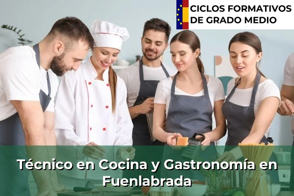 Técnico en Cocina y Gastronomía en Móstoles 81 Técnico en Cocina y Gastronomía en Fuenlabrada