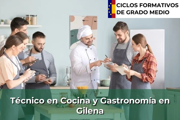 Técnico en Cocina y Gastronomía en Gilena