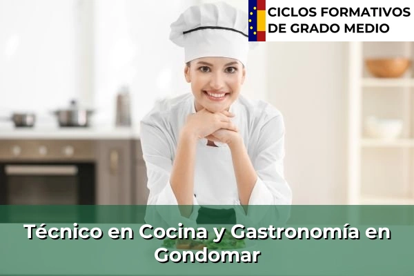 Técnico en Cocina y Gastronomía en Gondomar