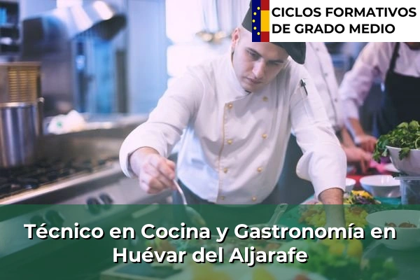 Técnico en Cocina y Gastronomía en Huévar del Aljarafe