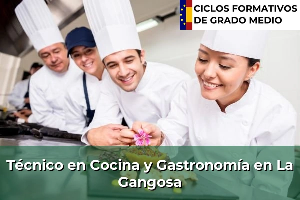 Técnico en Cocina y Gastronomía en La Gangosa