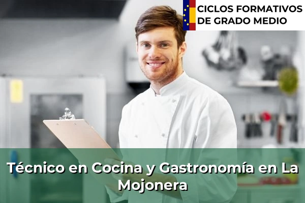 Técnico en Cocina y Gastronomía en La Mojonera