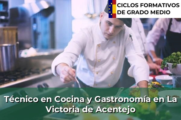 Técnico en Cocina y Gastronomía en Tafira 84 Técnico en Cocina y Gastronomía en La Victoria de Acentejo