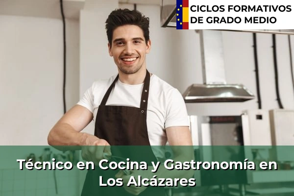 Técnico en Cocina y Gastronomía en Los Alcázares