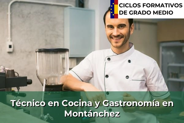 Técnico en Cocina y Gastronomía en Trujillo 65 Técnico en Cocina y Gastronomía en Montánchez