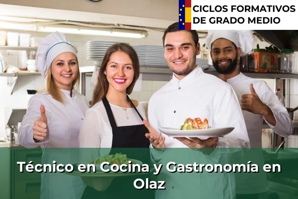 Técnico en Cocina y Gastronomía en Olaz