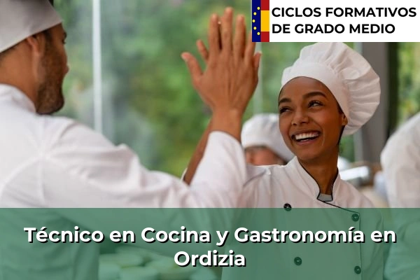 Técnico en Cocina y Gastronomía en Algorta 128 Técnico en Cocina y Gastronomía en Ordizia