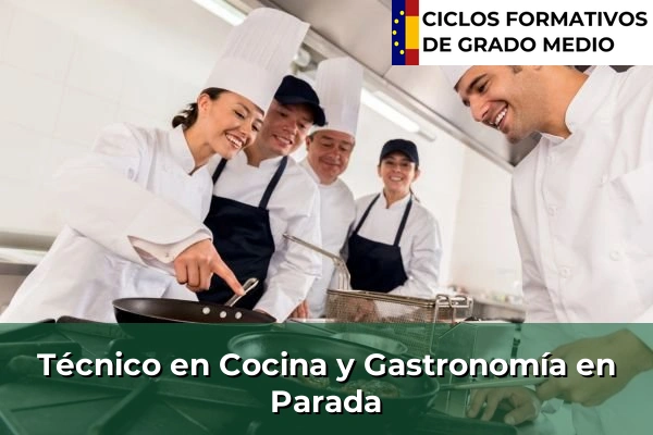 Técnico en Cocina y Gastronomía en Parada