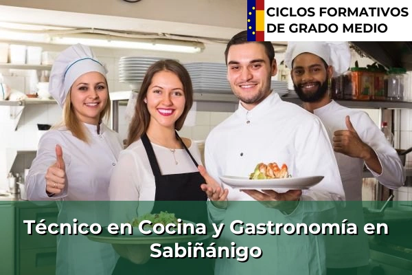 Técnico en Cocina y Gastronomía en Sabiñánigo