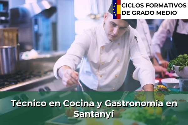 Técnico en Cocina y Gastronomía en Santanyí