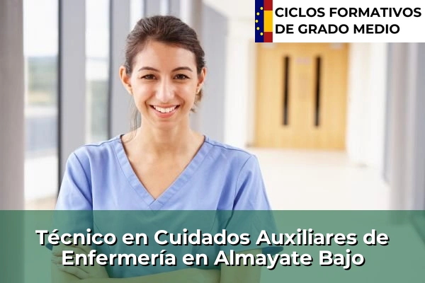Técnico en Cuidados Auxiliares de Enfermería en Almayate Bajo