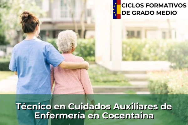 Técnico en Cuidados Auxiliares de Enfermería en Cocentaina