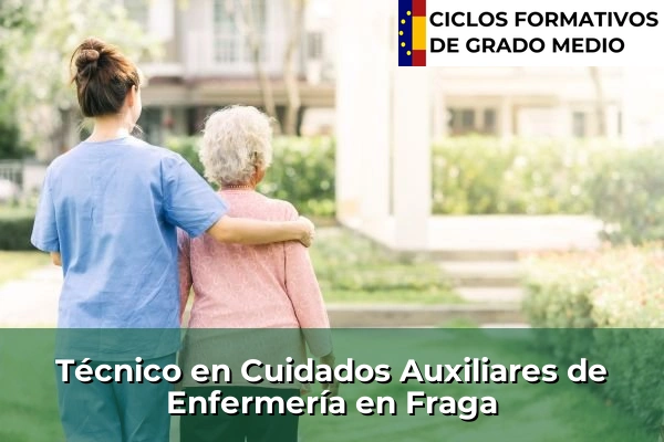 Técnico en Cuidados Auxiliares de Enfermería en Fraga