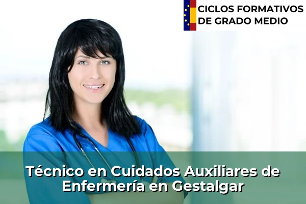 Técnico en Cuidados Auxiliares de Enfermería en Gestalgar