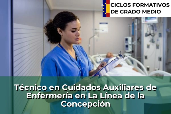 Técnico en Cuidados Auxiliares de Enfermería en La Línea de la Concepción