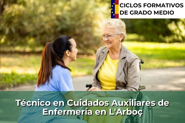 Técnico en Cuidados Auxiliares de Enfermería en Castelló d'Empúries 121 Técnico en Cuidados Auxiliares de Enfermería en L'Arboç